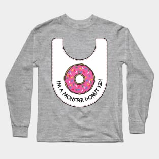 I'm A Monster Donut Kid Long Sleeve T-Shirt